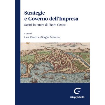 Strategie e governo dell'impresa. Scritti in onore di Pietro Genco