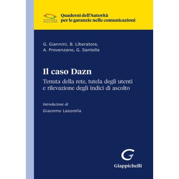 Il caso Dazn.Tenuta della rete, tutela degli utenti e rilevazione degli indici di ascolto