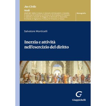 Inerzia e attività nell'esercizio del diritto