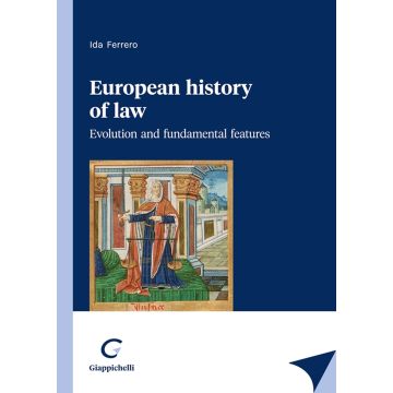 European history of law. Evolution and fundamental features