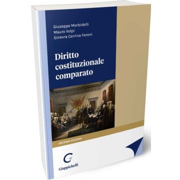 Diritto costituzionale comparato 2/ed. 2024 [Morbidelli, Volpi, Cerrina - Giappichelli]