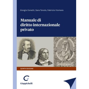 Manuale di diritto internazionale privato 5/ed. 2024 [Conetti Giorgio;Tonolo Sara;Vismara Fabrizio - Giappichelli]