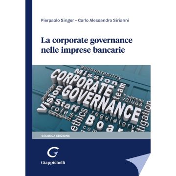 La corporate governance nelle imprese bancarie 2/ed. [Singer Pierpaolo;Sirianni Carlo Alessandro - Giappichelli]