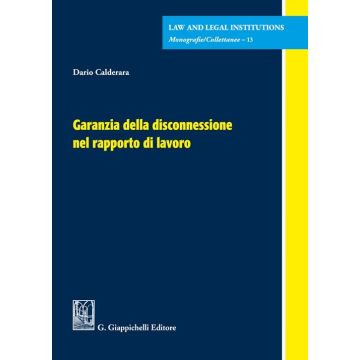 Garanzia della disconnessione nel rapporto di lavoro