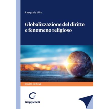 Globalizzazione del diritto e fenomeno religioso 2024 [Lillo Pasquale - Giappichelli]