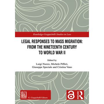 Legal responses to mass migration: from the Nineteenth Century to World War II