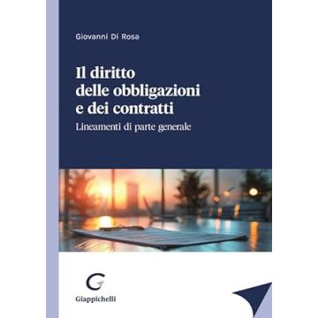 Diritto delle obbligazioni e dei contratti [Di Rosa Giovanni - Giappichelli]