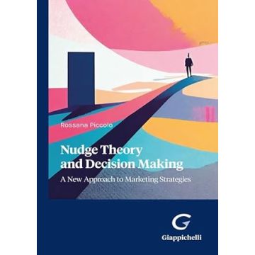 Nudge theory and decision making