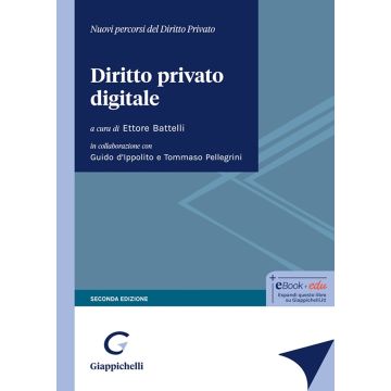 Diritto privato digitale 2024 - 2/ed. [Battelli Ettore; Guido D'Ippolito - Giappichelli]