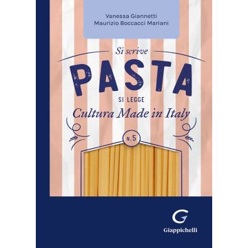 Si scrive pasta si legge cultura made in Italy (Giannetti, Boccacci Mariani - Giappichelli)