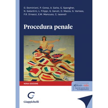 Procedura penale 2024 - 9/ed. [Galantini Maria Novella;Filippi Leonardo;Spangher Giorgio - Giappichelli]