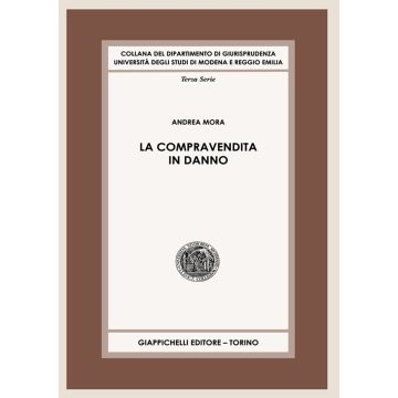 La compravendita in danno [Mora Andrea - Giappichelli]