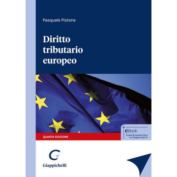 Diritto tributario europeo 4/ed. (Pistone Pasquale - Giappichelli)