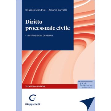 Diritto processuale civile. Vol. 1: Disposizioni generali (Mandrioli, Carratta - Giappichelli)