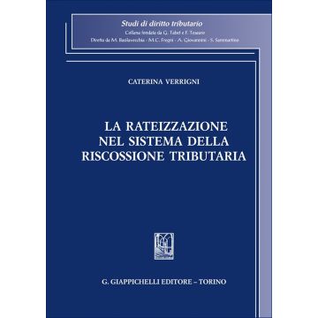 La rateizzazione nel sistema della riscossione tributaria