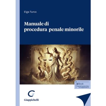 Manuale di procedura penale minorile (Turco Elga - Giappichelli)