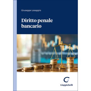 Diritto penale bancario (Losappio Giuseppe - Giappichelli)