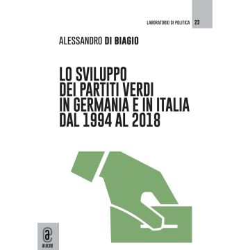 Lo sviluppo dei partiti verdi in Germania e in Italia dal 1994 al 2018