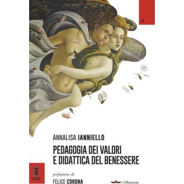 Pedagogia dei valori e didattica del benessere