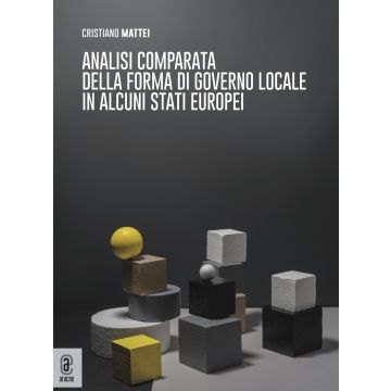 Analisi comparata della forma di governo locale in alcuni Stati europei