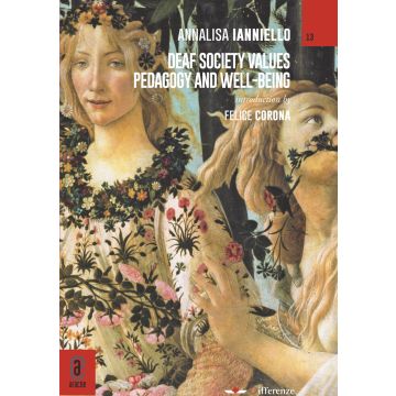 Deaf society values pedagogy and well-being