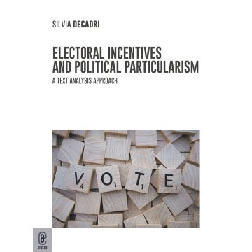 Electoral Incentives and Political Particularism. A Text Analysis Approach