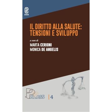Il diritto alla salute: tensioni e sviluppo (Cerioni, De Angelis - Aracne)