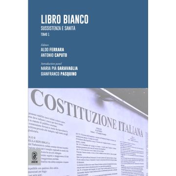 Libro bianco. Sussistenza e sanità. Vol. 1