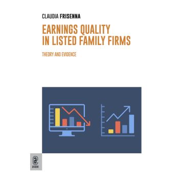 Earnings quality in listed family firms. Theory and evidence