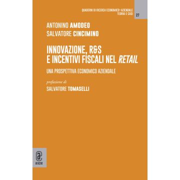 Innovazione, R&S e incentivi fiscali nel retail. Una prospettiva economico aziendale