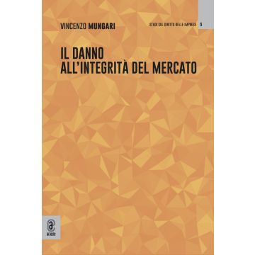 Il danno all'integrità del mercato