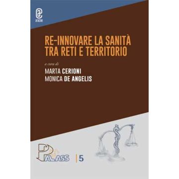 Re-Innovare la sanità tra reti e territorio