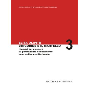 L'inclusione e il martello. Itinerari del pensiero su permanenza e mutamento in un ordine costituzionale
