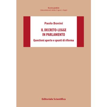 Il decreto-legge in Parlamento. Questioni aperte e spunti di riforma