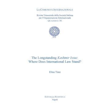 The Longstanding Kashmir Issue: Where Does International Law Stand?