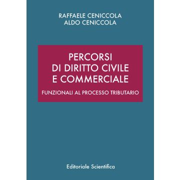 Percorsi di diritto civile e commerciale. Funzionali al processo tributario
