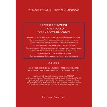 La nuova funzione di controllo della Corte dei Conti. Temi e percorsi di approfondiemto per il concorso a magistrato alla Corte dei Conti. Vol. 2