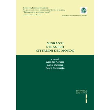 Migranti stranieri cittadini del mondo