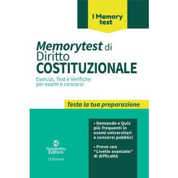 Memorytest di diritto costituzionale. Esercizi, test e verifiche per esami e concorsi