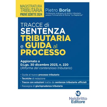 Tracce di sentenza tributaria e guida al processo per il concorso per Magistrato tributario 2024