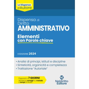 Dispensa di Diritto Amministrativo. Elementi con parole chiave 2024 - Neldiritto