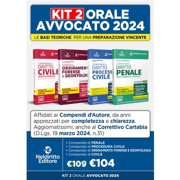 Orale Avvocato 2024 kit 2 Compendio di Diritto: Civile + Ordinamento forense + Procedura Civile + Penale (Neldiritto)