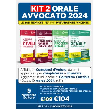Orale Avvocato 2024 kit 4 Compendio di Diritto: Civile, Ordinamento forense + Penale + Procedura Penale (Neldiritto)