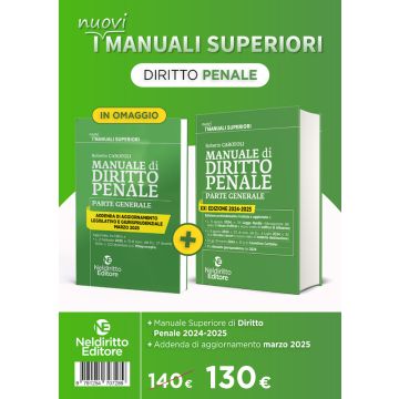 Manuale Superiore di Diritto Penale. Parte generale 2024/2025 + Addenda Aggiornamento Marzo 2025 (Manuali Superiori Concorso Magistratura - Garofoli Neldiritto)