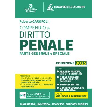 Compendio di diritto penale 2025. Parte generale e speciale. Aggiornato al Decreto Correttivo della Riforma Cartabia. Per prova scritta e orale esame avvocato - Neldiritto