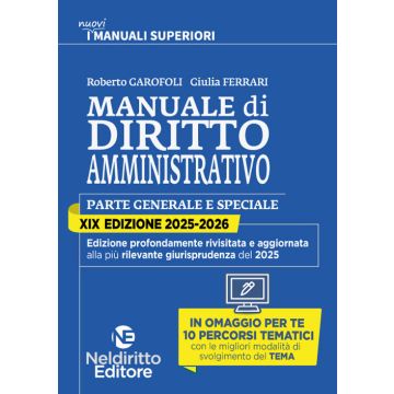 Manuale superiore di Diritto amministrativo 2025-2026 per il concorso in magistratura