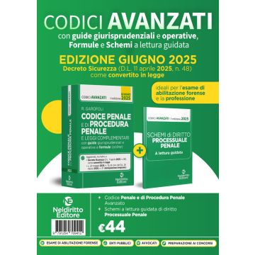 Codice penale e di procedura penale avanzato, con guide giurisprudenziali e operative, formule e schemi a lettura guidata aggiornato al DL sicurezza convertito in legge Giugno 2025. Con espansione online - Garofoli - Neldiritto