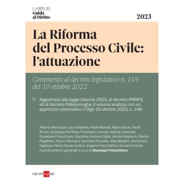 La riforma del processo civile 2023: l'attuazione