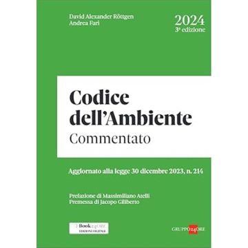Codice dell'Ambiente 2024 commentato (Rottgen, Farì - Il Sole 24 Ore)