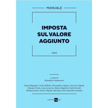 Imposta sul Valore Aggiunto IVA. Manuale 2025 (Santacroce - Il Sole 24 Ore)